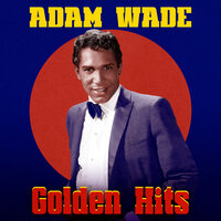 Tell Her for Me - Adam Wade