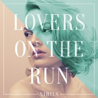Lovers on the Run - Nihils, Virtual Riot