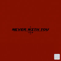 Never With You - Yöki