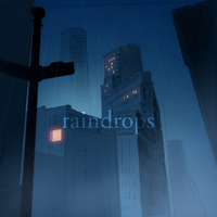 Raindrops - khai dreams
