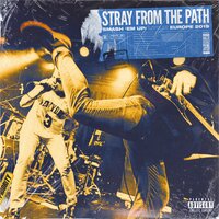 Badge & a Bullet - Stray From The Path