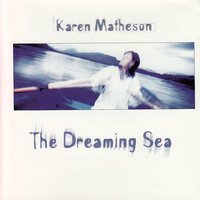 The Dreaming Sea - Karen Matheson