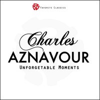 Parc que - Charles Aznavour