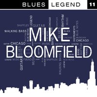 Dont Lie to Me - Michael Bloomfield