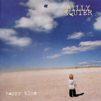 Happy Blues - Billy Squier