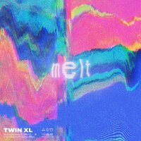 Melt - TWIN XL