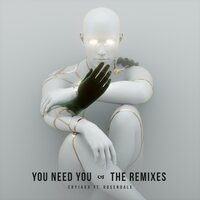 You Need You - CryJaxx, Rosendale, Despotem