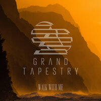 Walk With Me - Grand Tapestry, Eligh, Alam Khan