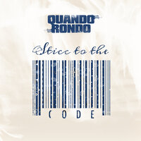 Sticc to the Code - Quando Rondo