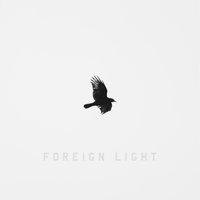 Foreign Light - Toddla T, COCO, Andrea Martin