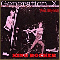 King Rocker - Generation x, Billy Idol