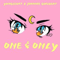 One & Only - Yung Scuff, Johnnie Guilbert
