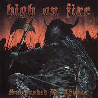 Hung, Drawn and Quartered - High On Fire
