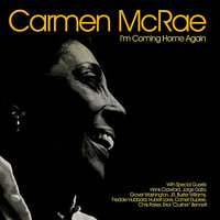 Come In From The Rain - Carmen McRae