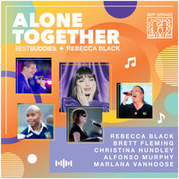 Alone Together (In Collaboration with Best Buddies) - Rebecca Black, Bret Fleming, Alphonso Murphy