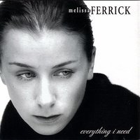 Everything I Need - Melissa Ferrick, Ferrick, Melissa