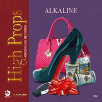 High Props - Alkaline