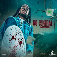 No Funeral - Jahmiel