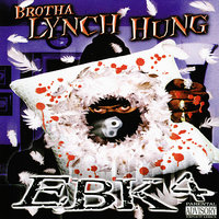 My Love - Brotha Lynch Hung, Pook, Shotgun