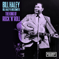 Rock A Beatin Boogie - Bill Haley, His Comets