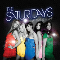If This Is Love - The Saturdays, Moto Blanco