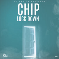 Lock Down - DJ Frass, CHIP