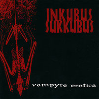 Vampyre Erotica - Inkubus Sukkubus