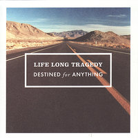 Time Stands Still - Life Long Tragedy