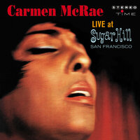 I Didnt Know What Time It Was - Carmen McRae, Norman Simmons, Stu Martin