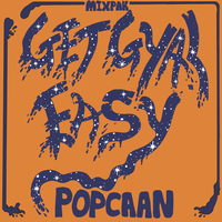 Get Gyal Easy - Popcaan