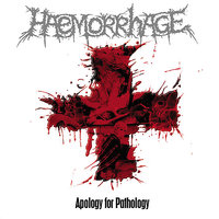 Apology for Pathology - Haemorrhage