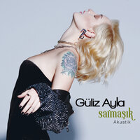 Sarmaşık (Akustik) - Güliz Ayla