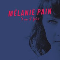 Je suis revenue - Mélanie Pain