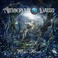 Magic Forest - Amberian Dawn
