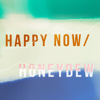 Happy Now - Hey Ocean!