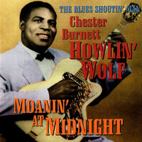 I'm the Wolf - Howlin' Wolf, Earl Philips, Fred Below