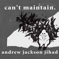 White Face, Black Eyes - AJJ, Andrew Jackson Jihad