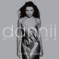 Don't Wanna Leave You Know - Dannii Minogue