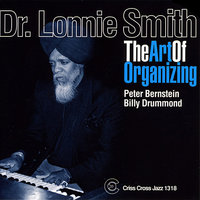Polka Dots and Moonbeams - Dr. Lonnie Smith, Peter Bernstein, Billy Drummond