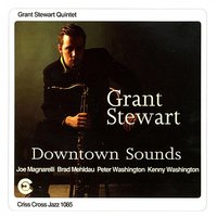 From This Moment On - Grant Stewart Quintet, Joe Magnarelli, Brad Mehldau