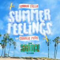 Summer Feelings - Lennon Stella, Charlie Puth