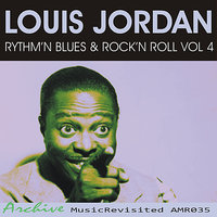 I Know What You're Puttin' Down - Louis Jordan