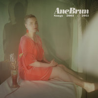 Du gråter så store tåra - Ane Brun