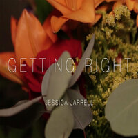 Getting Right - Jessica Jarrell