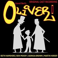 Oliver (Reprise) - Georgia Brown, Martin Horsey, Keith Hampshire