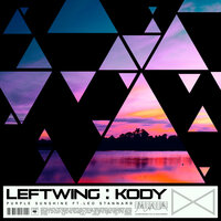 Purple Sunshine - Leftwing : Kody, Leo Stannard