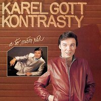 Ptačí nářečí (Oh, Lonesome Me) - Karel Gott, Ladislav Štaidl se svým orchestrem, Michal Pavlicek