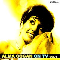 Hey There / Can't Get a Man With a Gun / If I Were a Bell / With a Little Bit of Luck / A Wonderful Guy - Alma Cogan