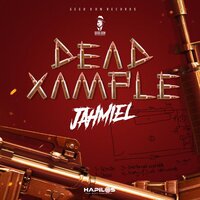 Dead Xample - Jahmiel