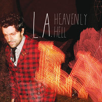 Heavenly Hell - L.A.